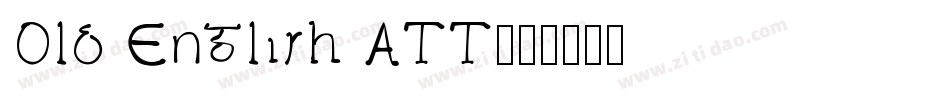 Old English ATT字体转换